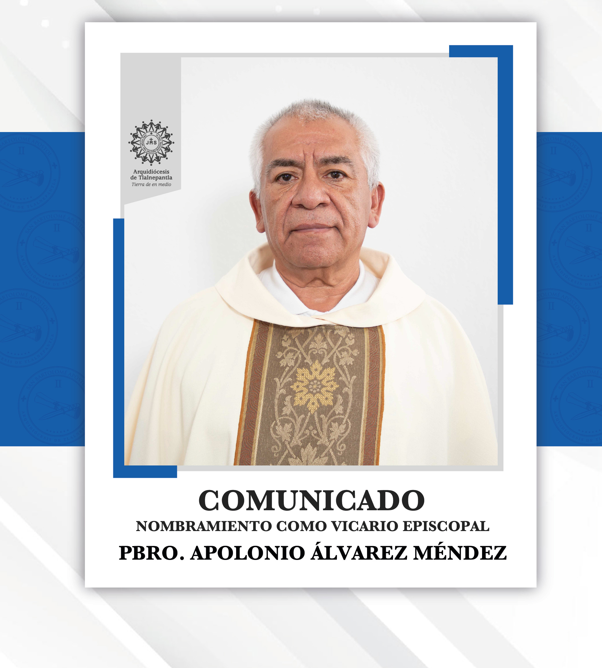 NOMBRAMIENTO COMO VICARIO EPISCOPAL Y PÁRROCO